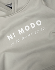 It Is What It Is - Mist Grey Hoodie