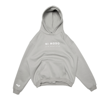 It Is What It Is - Mist Grey Hoodie