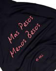 Mas Pesos Menos Besos - Black Hoodie